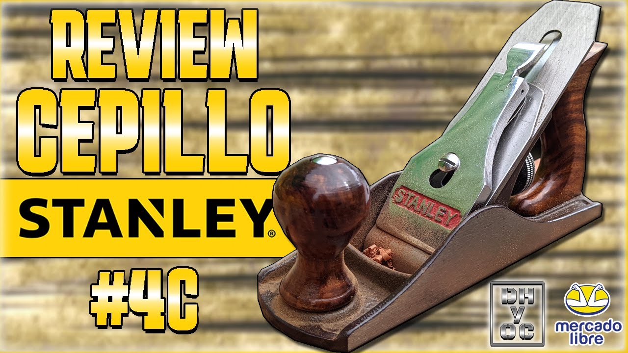 Review CEPILLO carpintero STANLEY #4C 
