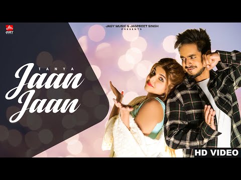 Jaan Jaan (Full Song) Tanya | Ashi Khanna & ArshFam | Latest Punjabi Song 2022 | JAGY Music
