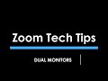 Zoom Tutorial 2  Dual Monitors