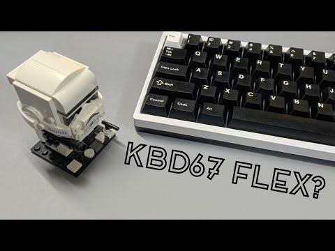 Adding flex to KBD67 lite!