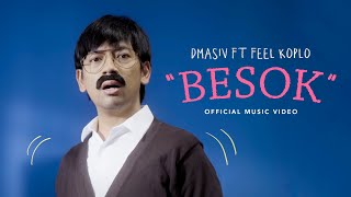 D'MASIV Feat. Feel Koplo - Besok (Official Music Video)