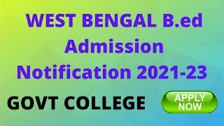 Wb Govt Bed College Admission  Session 202123  Two New Admission Notification  Wb Bed