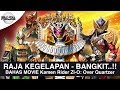 Raja Iblis kegelapan Bangkit!! Menyambut Kamen Rider Zi-O Oma Form!!