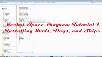 Kerbal Space Program Tutorial 7: Installing Mods