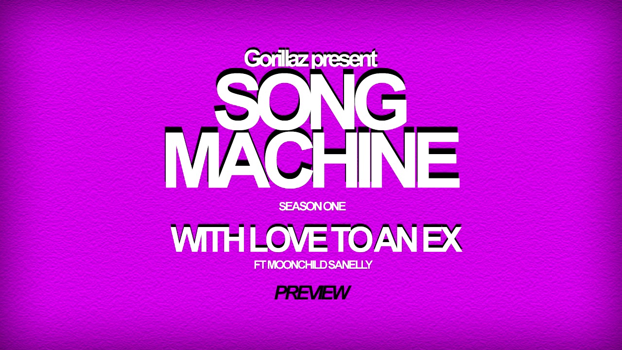Gorillaz - With Love To An Ex (feat Moonchild Sanelly) Preview