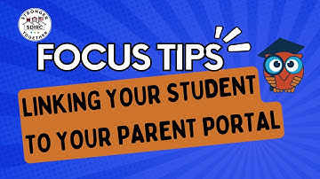 Linking your student to your Focus Parent Portal Instructional Video