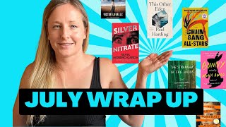 July Wrap Up - So Many Good Books!