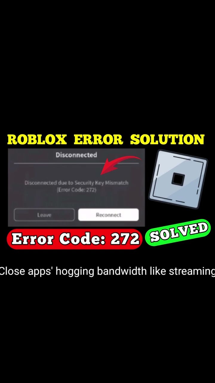 HOW TO FIX ROBLOX ERROR CODE 272 SOLVED || Disconnected due to