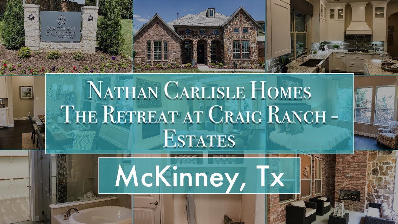 Nathan Carlisle Homes The Retreat at Craig Ranch Estates in McKinney
