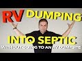 ▶️RV Dumping Into Septic Without Going To An RV Dumpsite WHAT TO DO IF YOU CAN'T FIND A RV DUMP SITE