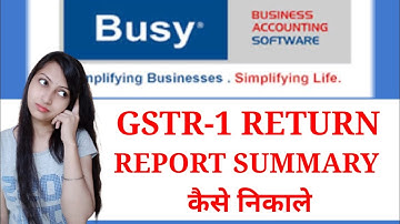 How to Check GSTR-1 RETURN in Busy || HOW TO GET GSTR-1 REPORT IN BUSY SOFTWARE || TUTORIAL
