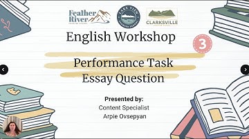 Performance Task Workshop: Essay Question (part 3)