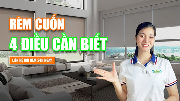 4 Điều Cần Biết Trước Khi Mua Rèm Cuốn Để Tránh Hối Hận | rèm cửa
