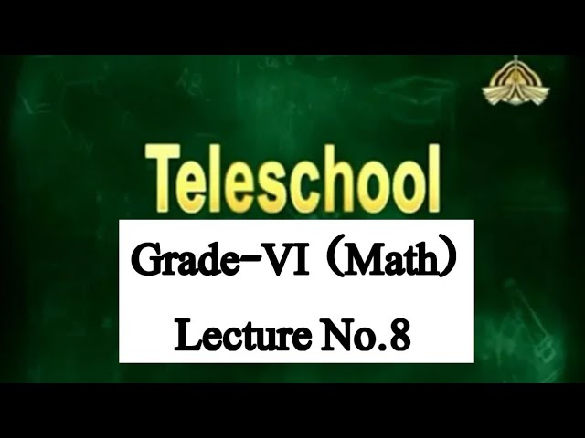 Teleschool PTV Grade-VI Math (Lecture No.8) Factors, Multiples, Types of Natural Numbers