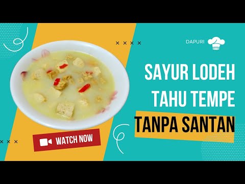 Resep Sayur Lodeh Tempe Tanpa Santan