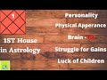 1st House in Astrology (Ascendant in Vedic Astrology)