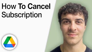 How To Cancel Google Drive Subscription [2025 Full Guide]