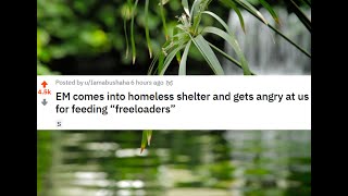 r/Entitled Parents #61 EM Comes Into A Homeless Shelter And Gets Angry