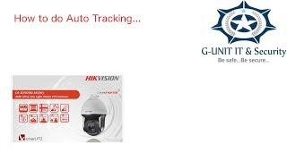 Hik Dark Fighter auto tracking setup..