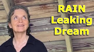 RAIN Coming Through CEILING Dream Meaning