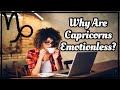 ♑️Reasons Why You May Think Capricorns Are Emotionless