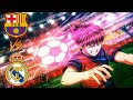 El Clásico 4K Barcelona Vs Real Madrid Captain Tsubasa Rise Of New Champions