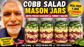 Fresh Chicken Cobb Salad Mason Jars | Easy High-Protein Meal Prep with Turkey Bacon & Spinach