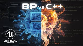 Blueprint VS C++ in Unreal Engine 5, Which One Should You Choose ?!