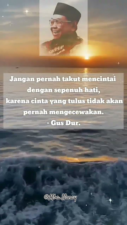 kata-Kata Mutiara Gus dur || Karena Cinta Yang Tulus. #quotes #story #shortsfeed #shortvideo #gusdur