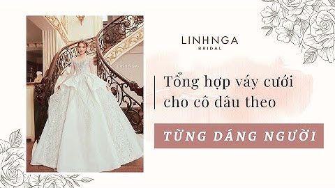 Mua tùng váy cô dâu ở đâu