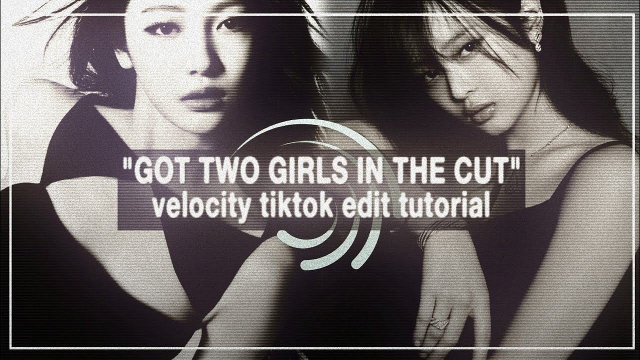 "GOT TWO GIRLS IN THE CUT" Tiktok trend alight motion editing tutorial ...