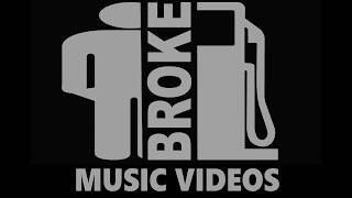 BROKE MUSIC VIDEOS LIVE