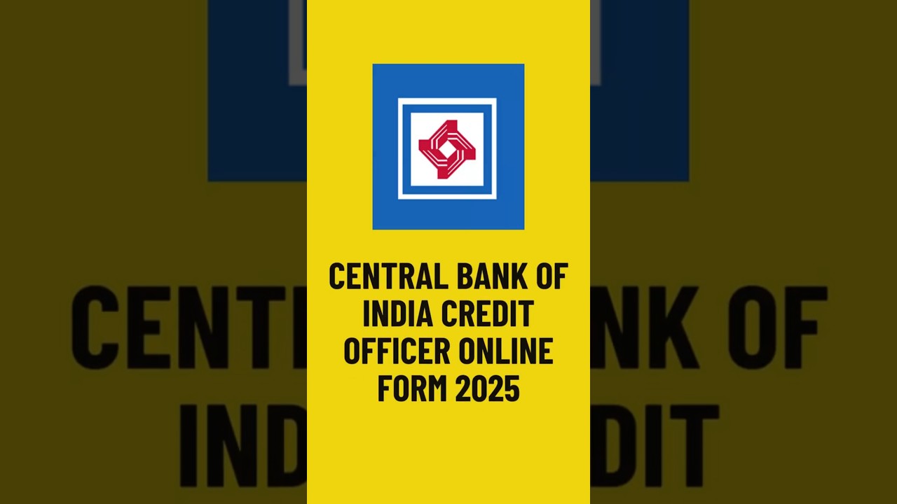 Central Bank of India Credit Officer Recruitment 2025 | Apply Online for 1000 Vacancies | India