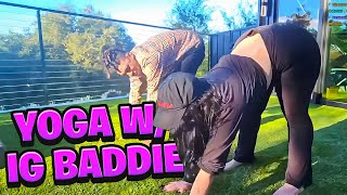 B LOU DOES YOGA WITH IG BADDIE (goes wrong)