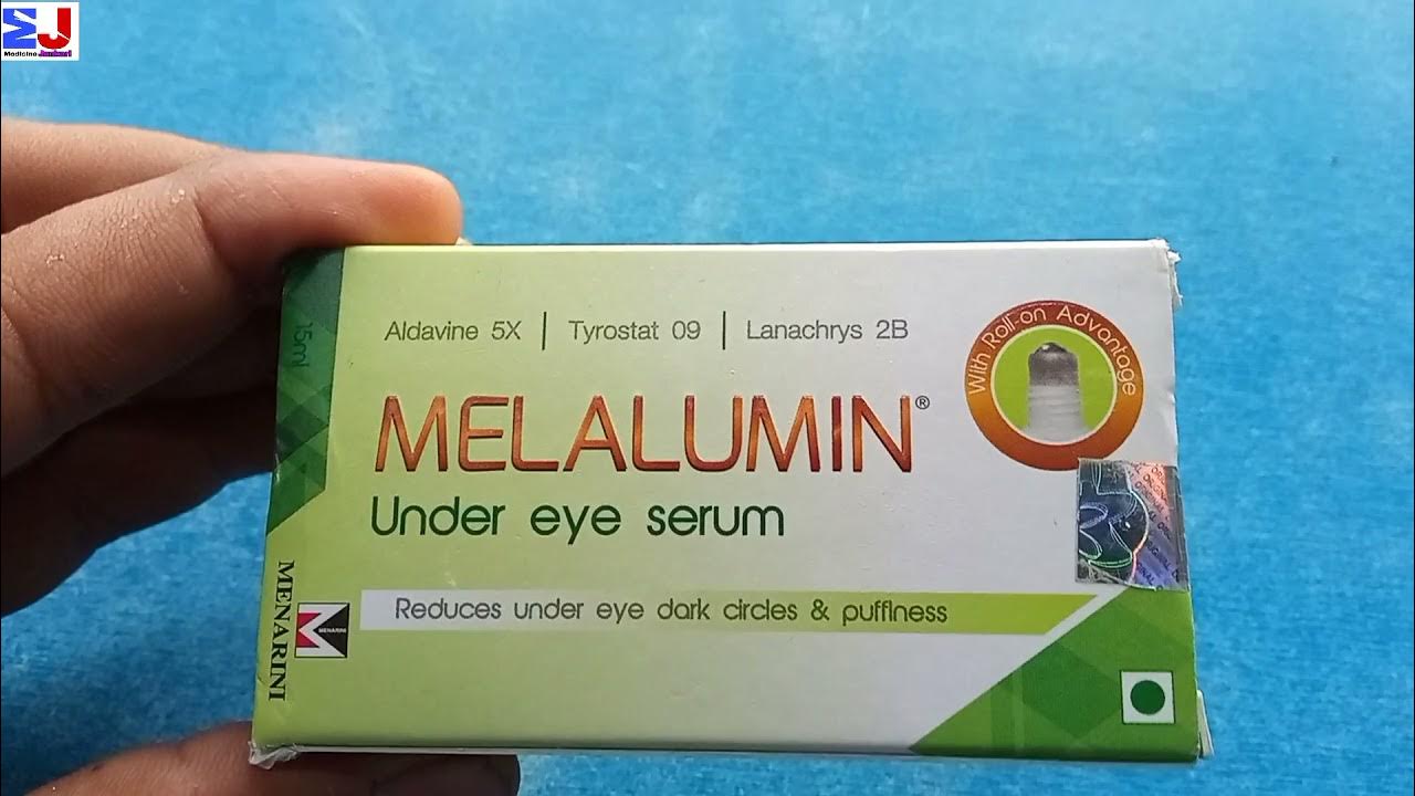 Melalumin Under Eye Serum Melalumin under eye serum use side effects