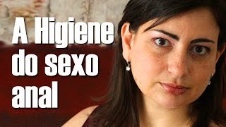 A Higiene do Sexo Anal - Tatiana Presser