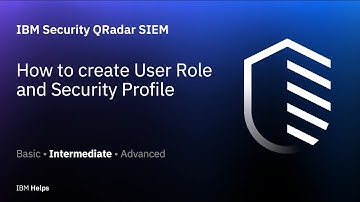 QRadar: How to create User Role and Security Profile