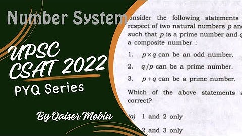 Two natural numbers p and q such that| Number System | UPSC CSAT PYQ SERIES 2022 | CSAT Full Course