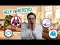 My autistic life  adjustments i made after my autism diagnosis