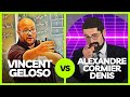 Vincent geloso vs alexandre cormierdenis