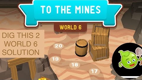 Dig this 2 world 6 | to the mines | all episodes solution answer walkthrough | dig this 2 level 6