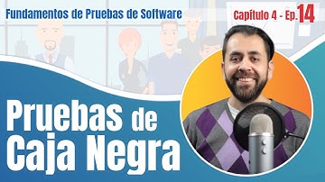EP14 | CAP 4 Pruebas de Caja Negra con Ejercicios Prácticos ISTQB #ISTQB #CTFL #QA #PRUEBAS