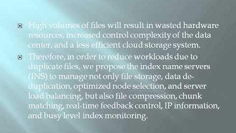 Improving Accessing Efficiency of Cloud Storage Using De Duplication and Feedback Schemes