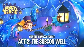 A Hat In Time | No Commentary (Subcon Forest Act 2)