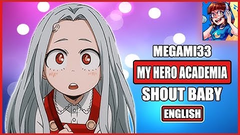 My Hero Academia S4 ED 2 | SHOUT BABY [FULL ENGLISH COVER]
