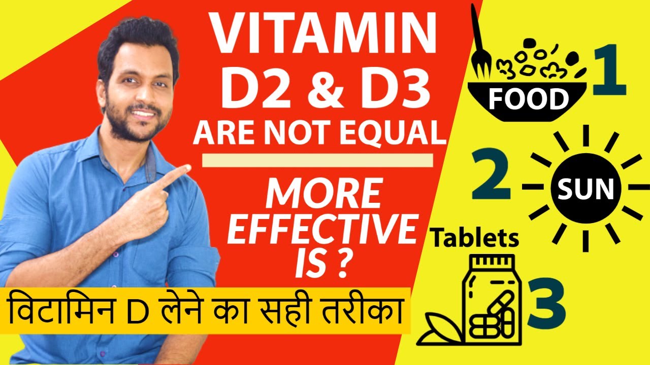 Vitamin D & D3 Foods list How to get from sun Deficiency Benefits