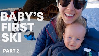 TAKING THE BABY DOWN THE SLOPES // Family Holiday Part 2