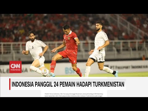 Indonesia Panggil 24 Pemain Hadapi Turkmenistan di FIFA Matchday