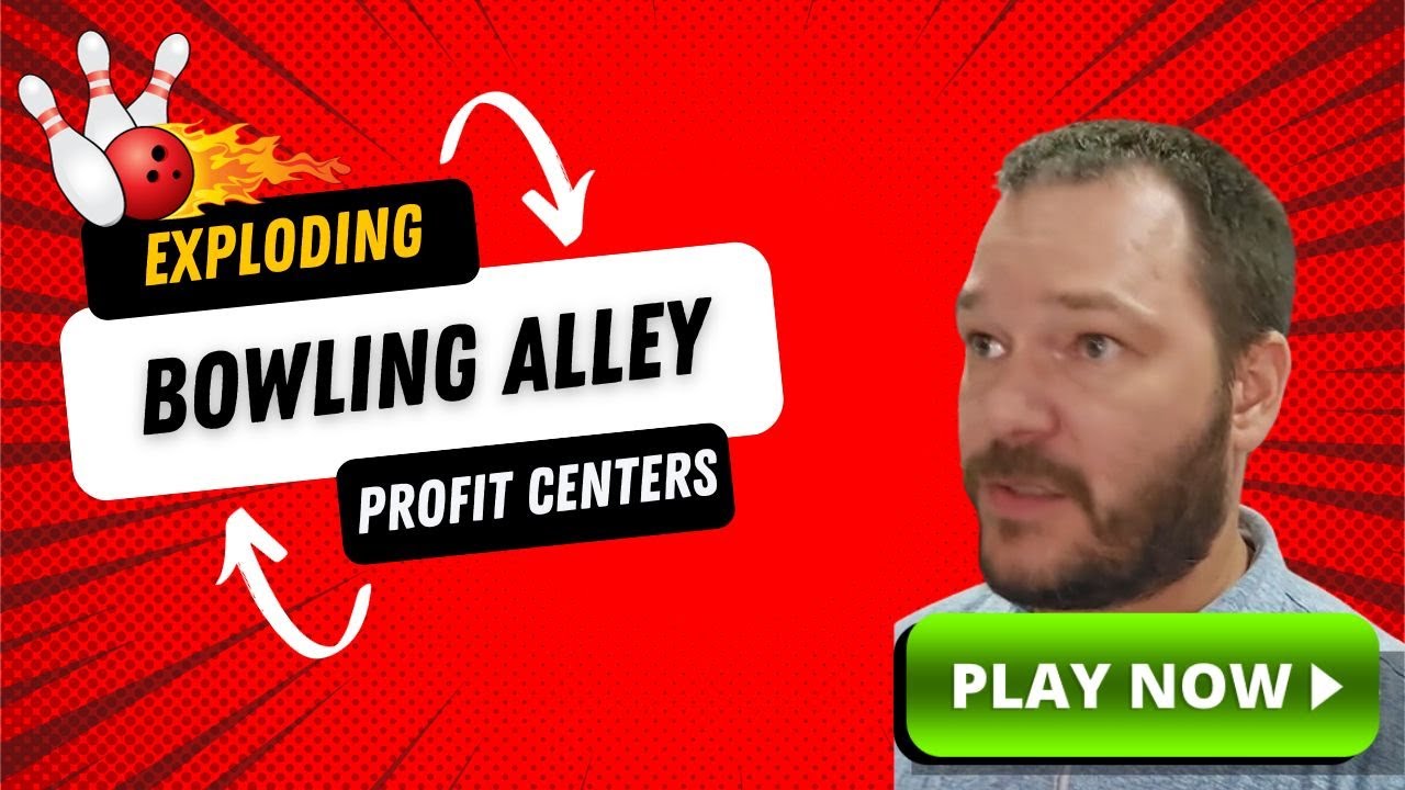 How to Improve Profits In A Bowling Alley Business YouTube