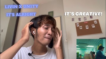 Malaysian React to It’s Alright ( Livin’ X UN1TY )
